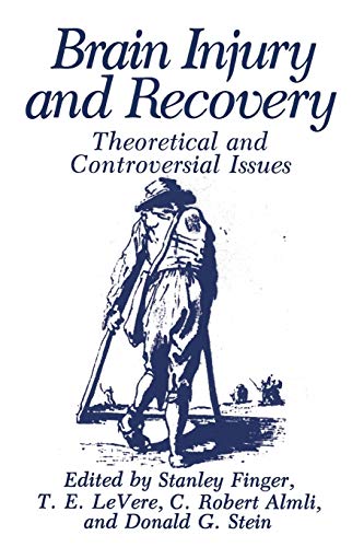 Brain Injury and Recovery: Theoretical And Controversial Issues