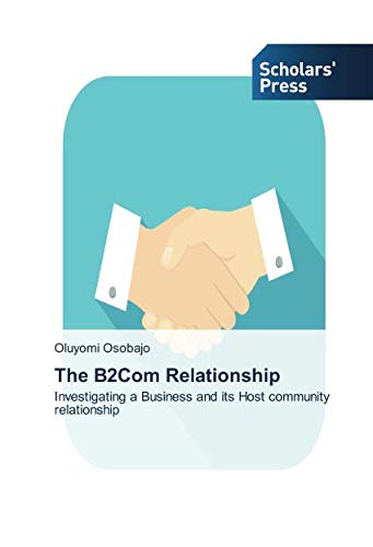 The B2Com Relationship: Investigating a Business and its Host community relationship