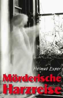 Mörderische Harzreise