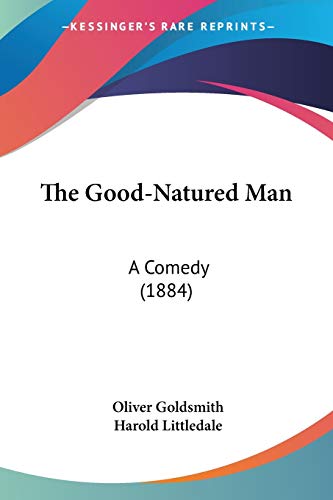 Die Buchhandlung in Oelde hat das Buch The Good-Natured Man: A Comedy (1884)