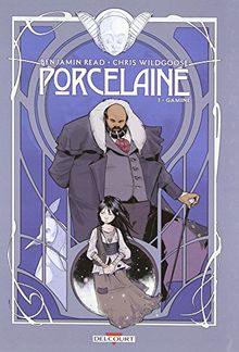 Porcelaine. Vol. 1. Gamine