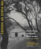 Moore, C: Place of Houses: Three Architects Suggest Ways to Build and Inhabit Houses