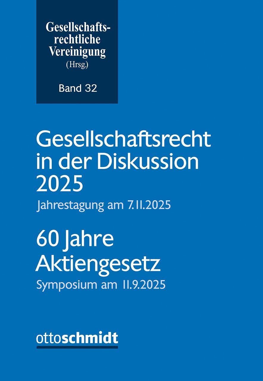 Gesellschaftsrecht in der Diskussion 2025 - Neuware