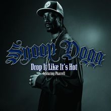 Drop It Like It'S Hot