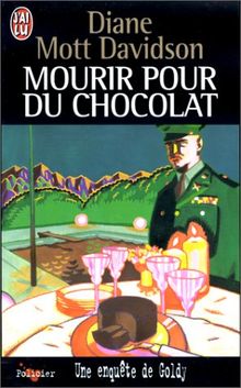 Mourir pour du chocolat : une enquête de Goldy