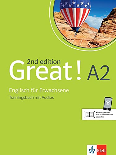 Great! A2, 2nd edition: Englisch für Erwachsene. Trainingsbuch mit Audios (Great! 2nd edition: Englisch für Erwachsene)