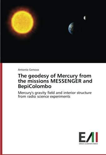 The geodesy of Mercury from the missions MESSENGER and BepiColombo: Mercury's gravity field and interior structure from radio science experiments