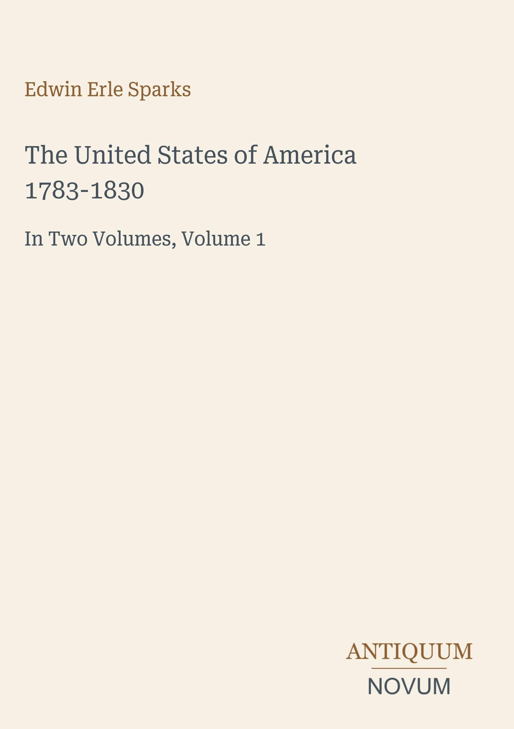 The United States of America 1783-1830