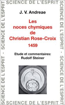 Les noces chimiques de Christian-Rose-Croix