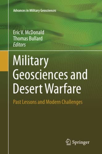 Military Geosciences and Desert Warfare: Past Lessons and Modern Challenges (Advances in Military Geosciences)