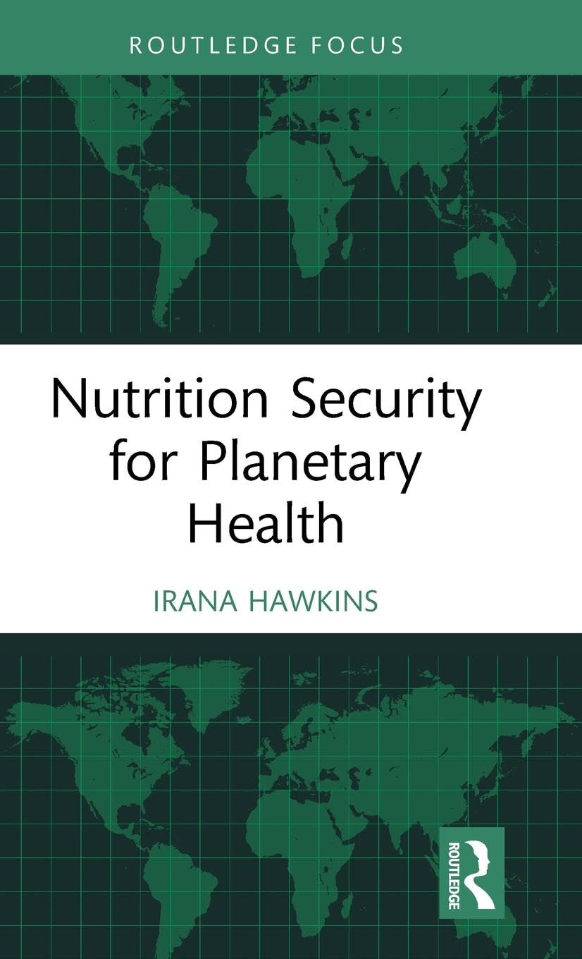Nutrition Security for Planetary Health