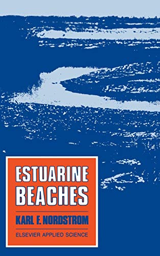Estuarine Beaches: An introduction to the physical and human factors affecting use and management of beaches in estuaries, lagoons, bays and fjords