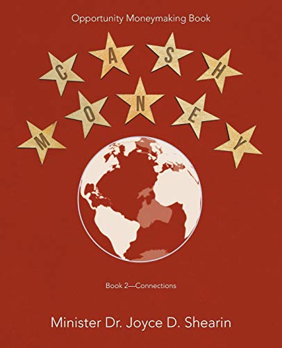 Cash Money: Opportunity Moneymaking Book: Book 2—Connections