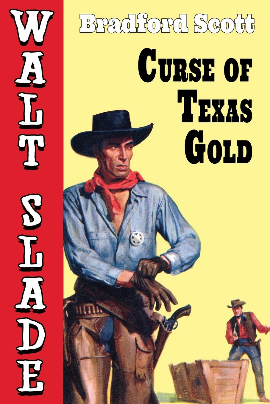 Curse of Texas Gold: A Walt Slade Western