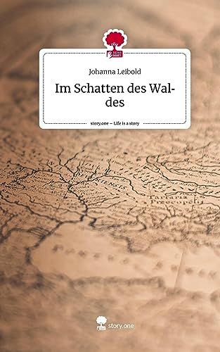 Im Schatten des Waldes. Life is a Story - story.one