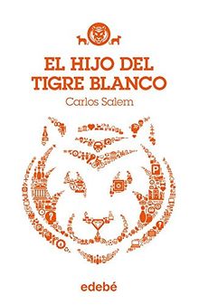 El hijo del tigre blanco