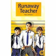 The Runaway Teacher (Teen Readers Level-1)