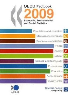 OECD Factbook 2009: Economic, Environmental and Social Statistics (OECD Factbook: Economic, Enviromental & Social Statistics)