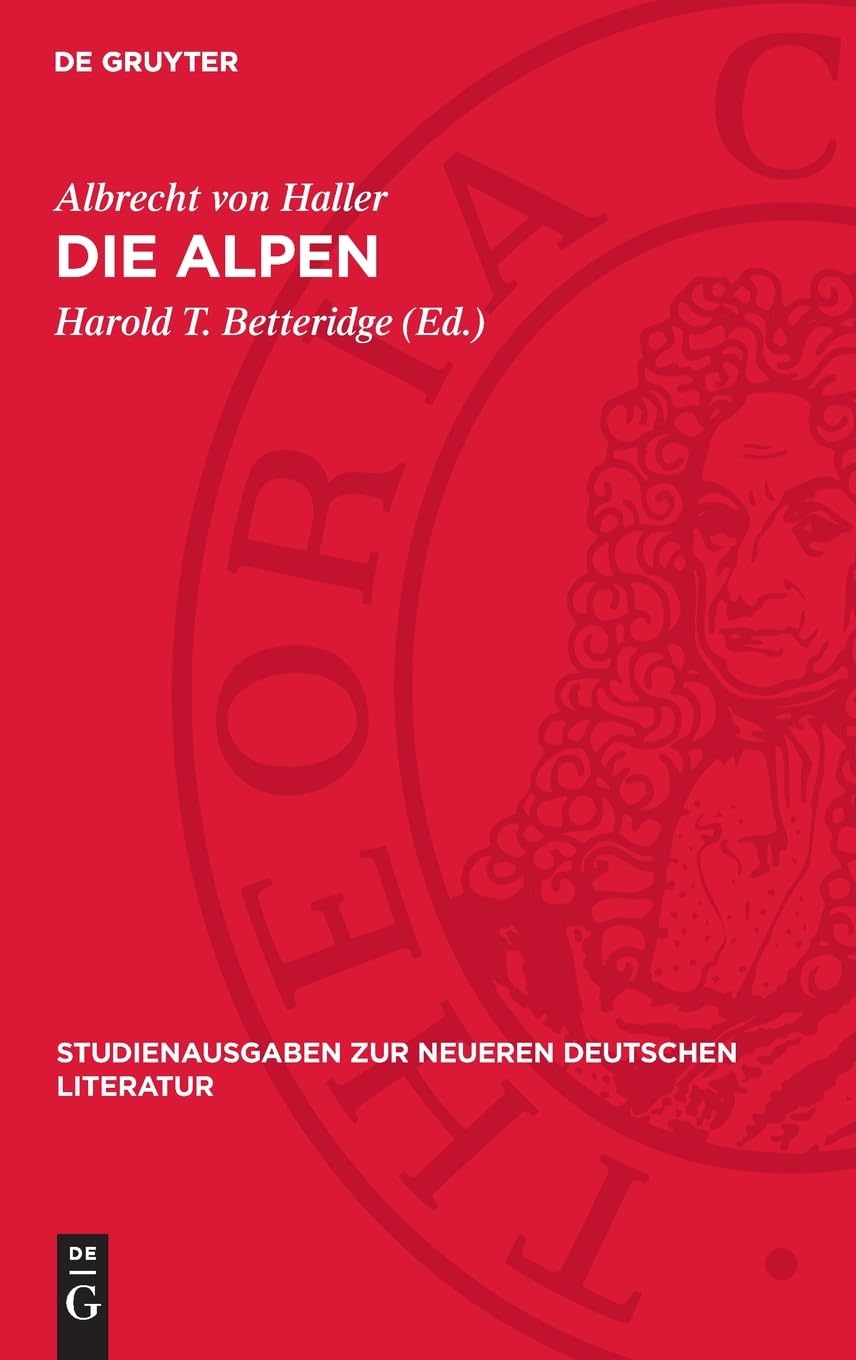 Die Alpen: DE (Studienausgaben zur neueren deutschen Literatur, 3)