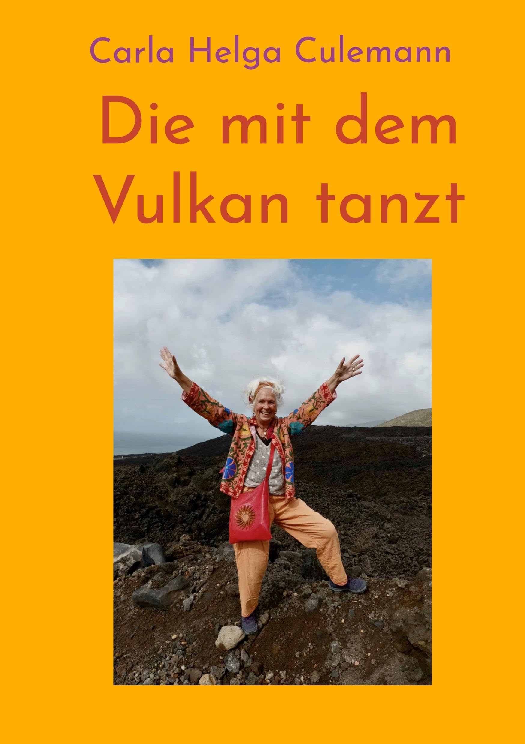Die mit dem Vulkan tanzt