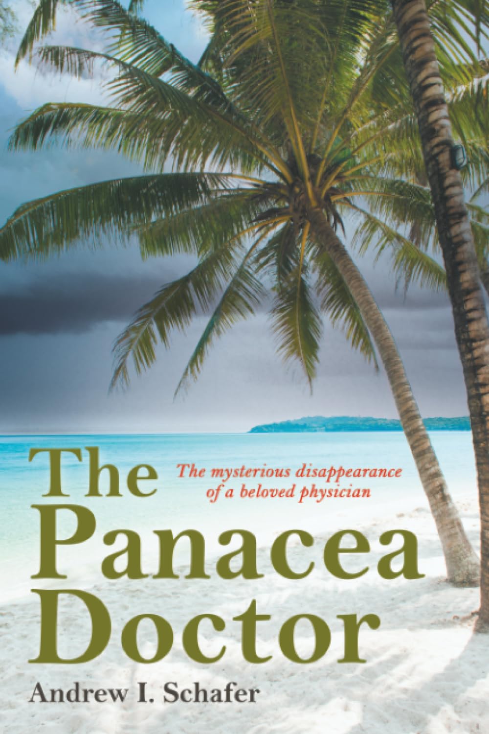 The Panacea Doctor: The mysterious disappearance of a beloved physician