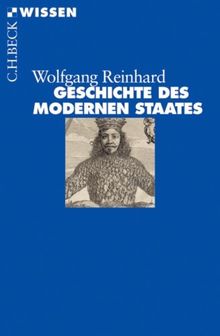 Geschichte des modernen Staates: Von den Anfängen bis zur Gegenwart