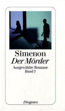 Der Mörder: Ausgewählte Romane 7