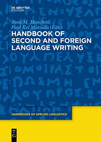 Handbook of Second and Foreign Language Writing (Handbooks of Applied Linguistics [HAL], Band 11)