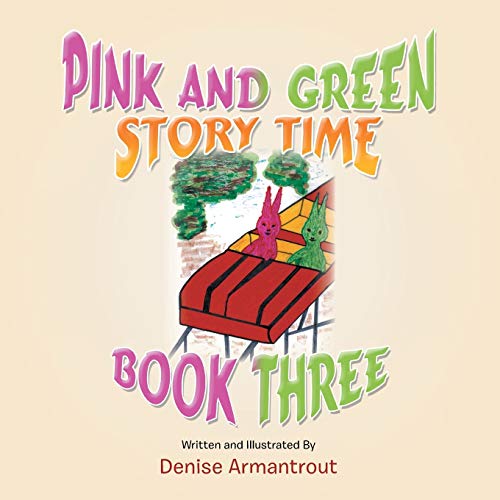 Pink and Green Story Time: Book Three