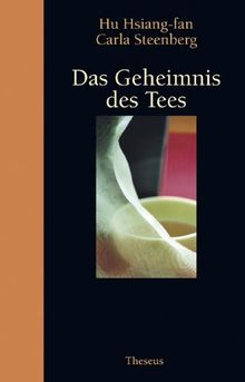 Das Geheimnis des Tees