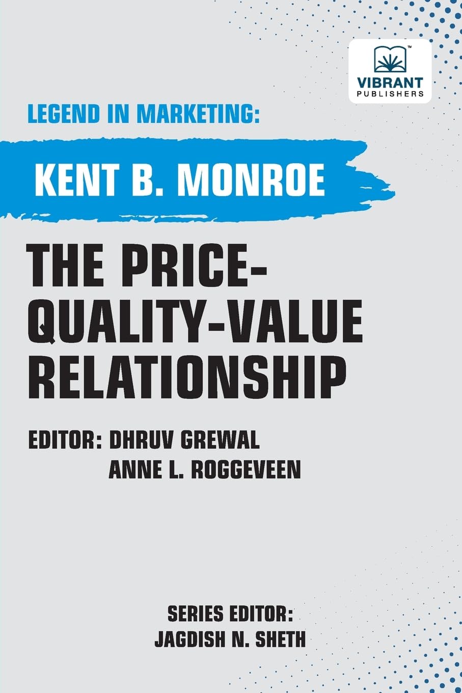 The Price-Quality-Value Relationship (Legend in Marketing, Band 39)