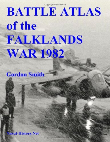 Battle Atlas of the Falklands War 1982 by Land, Sea and Air