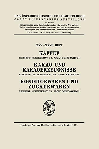 Kaffee: Kakao und Kakaoerzeugnisse: Konditorwaren und Zuckerwaren