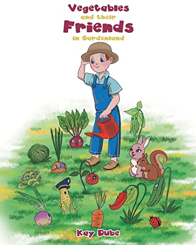 Vegetables and their Friends in Gardenland