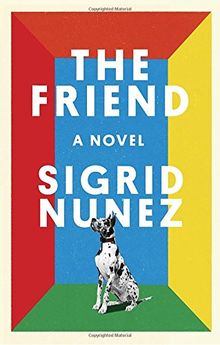 The Friend: A Novel