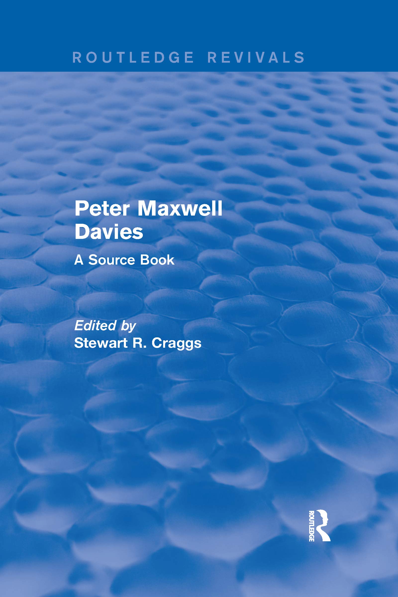Peter Maxwell Davies: A Source Book (Routledge Revivals)