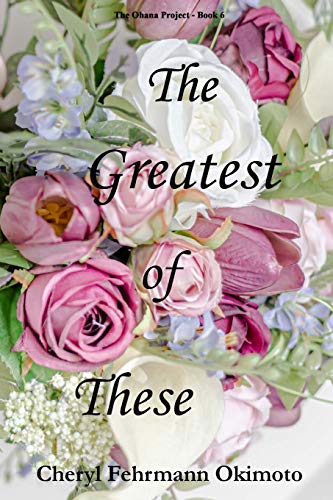 The Greatest of These