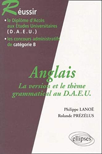 Anglais : La Version Et Le Thème Grammatical Au Daeu