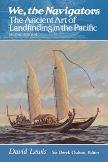 We, the Navigators: The Ancient Art of Landfinding in the Pacific