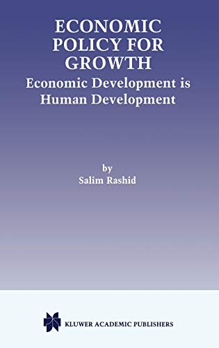 Economic Policy for Growth: Economic Development is Human Development