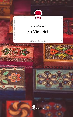 17 x Vielleicht. Life is a Story - story.one