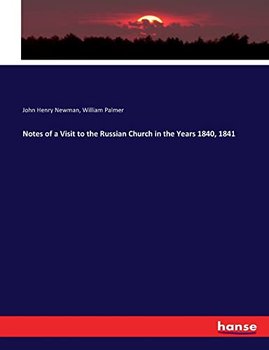 Notes of a Visit to the Russian Church in the Years 1840, 1841