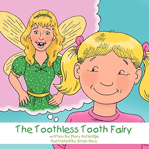 The Toothless Tooth Fairy