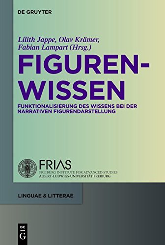 Figurenwissen: Funktionen von Wissen bei der narrativen Figurendarstellung (linguae & litterae, Band 8)