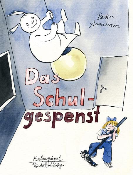 Kinderbuch   Das Schulgespenst - Peter Abraham Gebunden