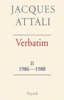 Verbatim. Vol. 2. Chronique des années 1986-1988