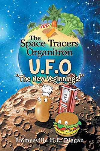 The Space Tracers Organitron U.F.O: The New Veginnings!