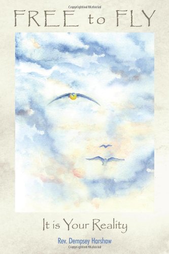 Free to Fly: It Is Your Reality