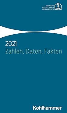 Zahlen, Daten, Fakten 2021