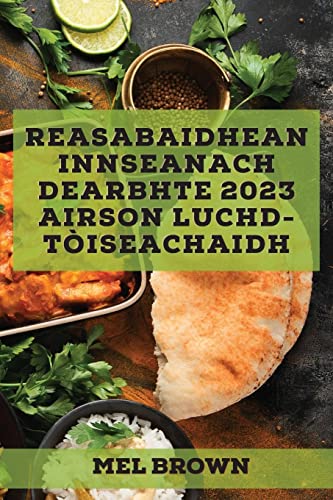 Reasabaidhean Innseanach dearbhte 2023 airson luchd-tòiseachaidh: Reasabaidhean tùsail airson do theaghlach!